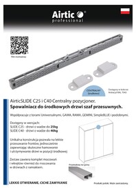 Systemy drzwi przesuwnych Spowalniacz CENTRALNY do szaf Slide C25 / do 25 kg - Airtic Professional